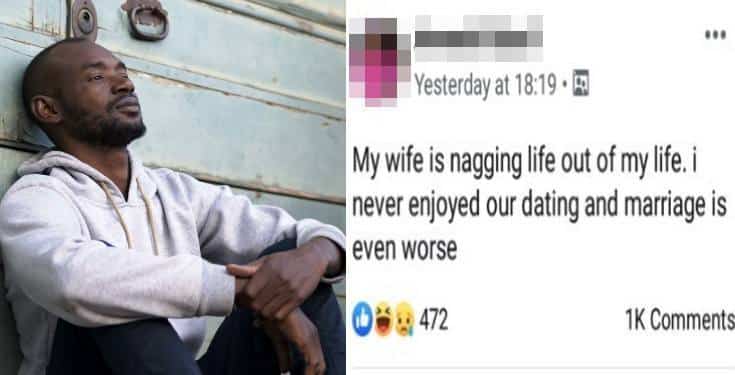 "My wife is nagging life out of my life." - Nigerian man laments
