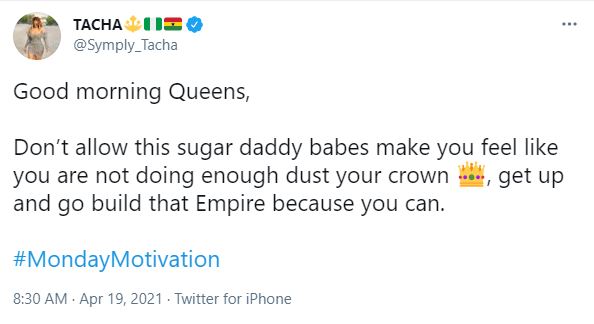 “Don’t let babes with sugar daddy make you feel like you are not doing enough” – Tacha