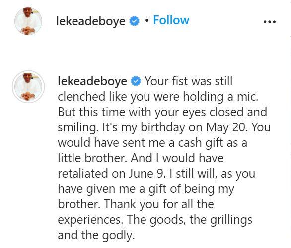 "Your fist was still clenched like you were holding a mic" - Leke Adeboye pens tribute to late brother
