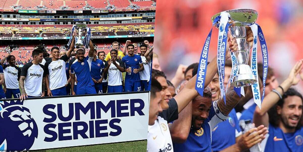 Chelsea wins Premier League Summer Series after defeating Fulham