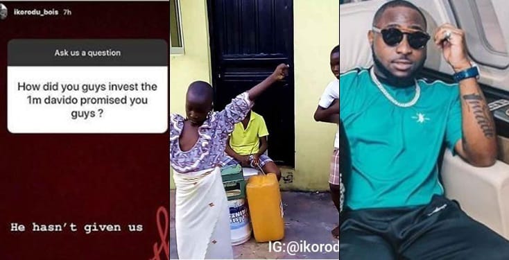 Davido failed to give us the ₦1M he promised us months ago- Ikorodu Bois