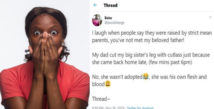 Lady narrates how her dad intentionally macheted her sister for coming home late