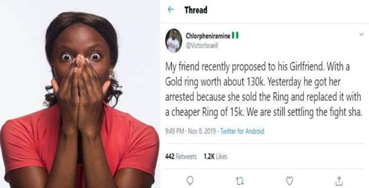 Man gets fiancee arrested after she sold and replaced ₦130k engagement ring with ₦15k ring