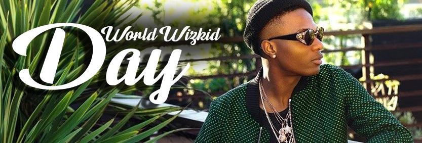 world wizkid day