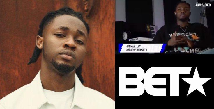BET Celebrates Omah Lay As International Artiste Of The Month