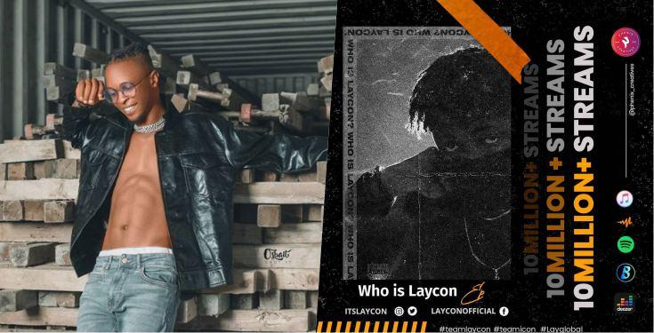 Laycon’s EP “Who is Laycon” hits over 10 million streams