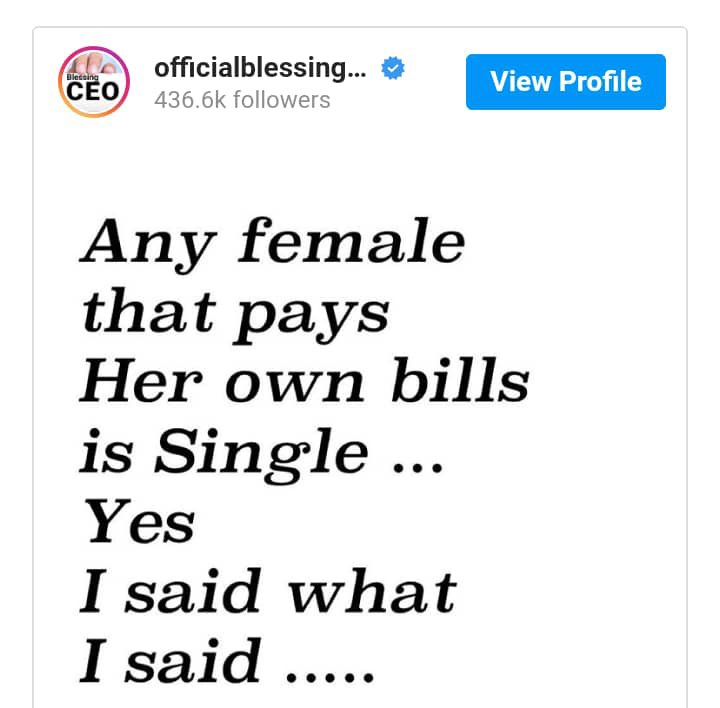 Any lady that pays her own bills is still single