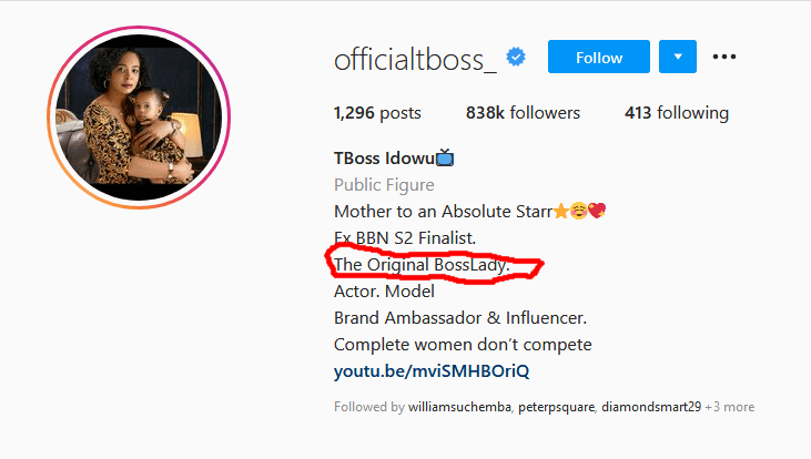 The two Big Brother Naija stars, Ka3na and Tboss, who have been on each others neck lately have taken to their Instagram bio to contest for the original owner of the title 'BossLady'.