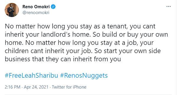 "You cant inherit your landlord’s house neither can your children inherit your job" - Reno Omokri