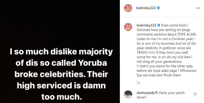 "A lot of yeye celebrities dragging Tope Alabi are thrash" - Bobrisky rants from his sickbed