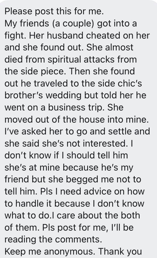 "My friend's wife has insisted on staying with me after she had a quarrel with her husband" - Man cries out