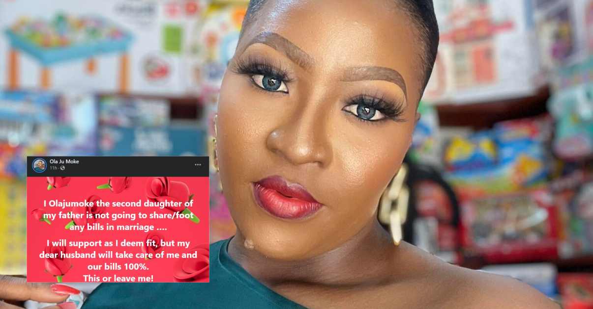 “I will not foot any bills when I’m married; take care of my bills 100% or leave me” – Lady declares