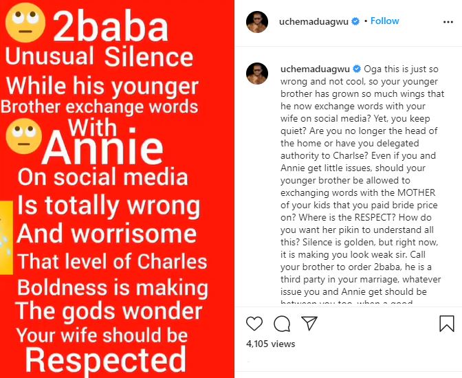 Uche Maduagwu slams Tuface over silence while his brother, Charles disrespects his marriage