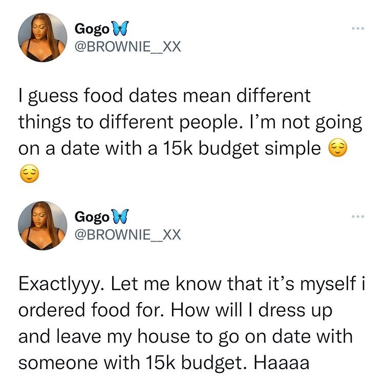 "How will I dress up and go on date with someone for just N15K food" - Lady laments