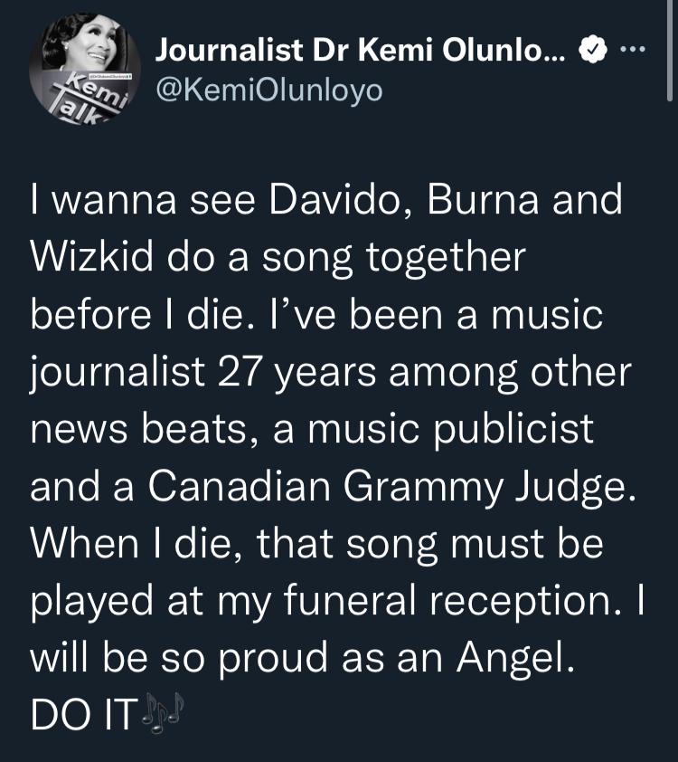 "I want to see Davido, Burna, Wizkid do a song together before I die" - Kemi Olunloyo