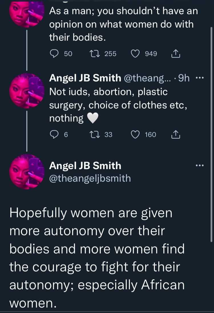"Men shouldn't have an opinion on what women do with their bodies" - Angel Smith spills