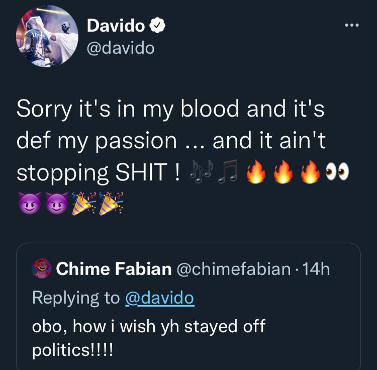 "Sorry, it's in my blood" - Davido reiterates passion after being warned to stay off politics