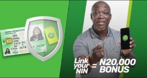 Link Your NIN With Your Number Now And Get Up To N20,000 Bonus To Call Or Browse