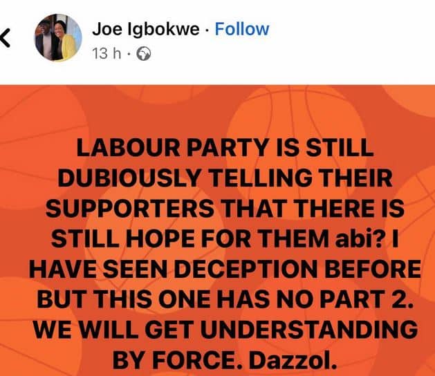"Labour Party still dubiously selling hopes to Obidients" — Joe Igbokwe
