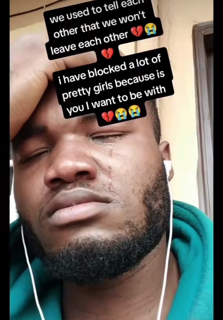 "I blocked pretty girls because of her" – Grown man weeps bitterly as girlfriend dumps him (Video)
