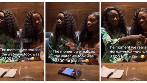 “Unknowingly sipped 'water of life' “ - Two ladies shocked at restaurant as they drink water bottle that costs over N5k