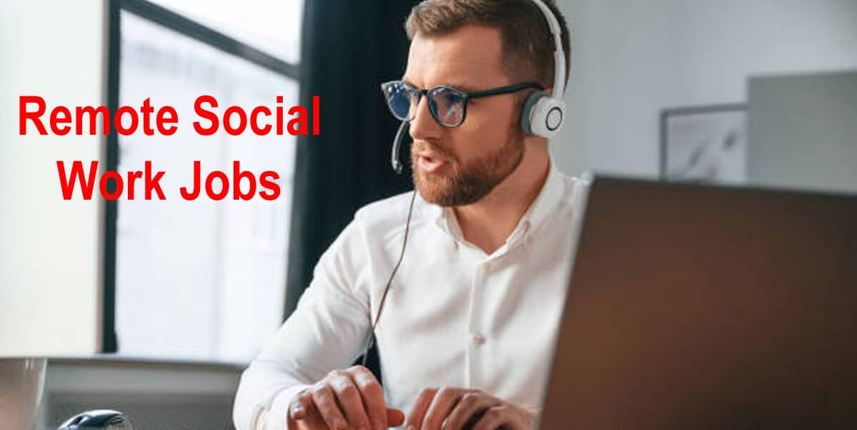 Remote Social Work Jobs
