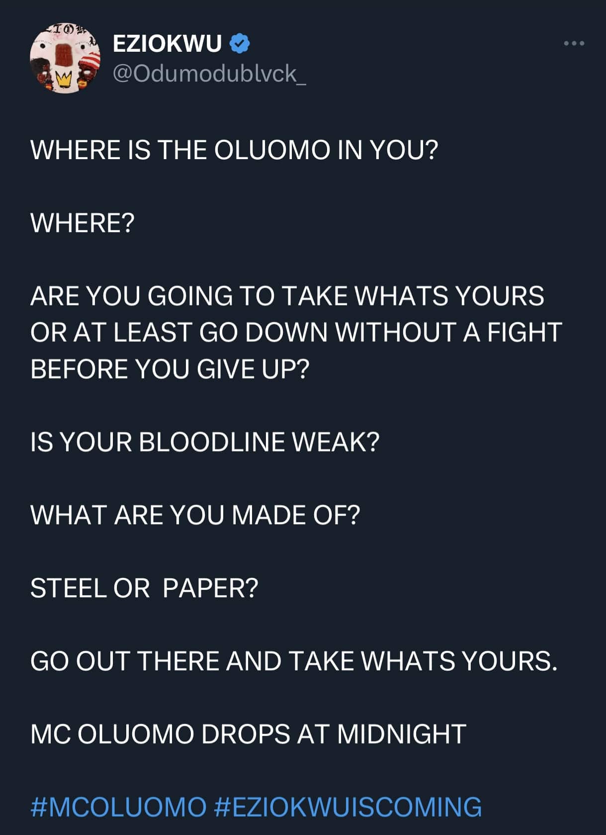 Odumodu Blvck’s tweet screenshot announcing the release of his song, Mc Oluomo.