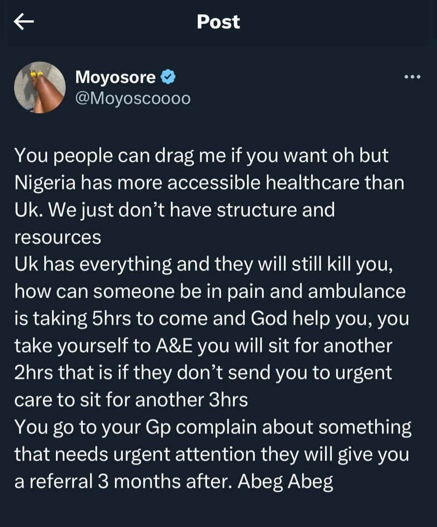 An abroad-based Nigerian lady asserts that despite the poor standards in Nigeria, it has an accessible healthcare system better than the U.K.