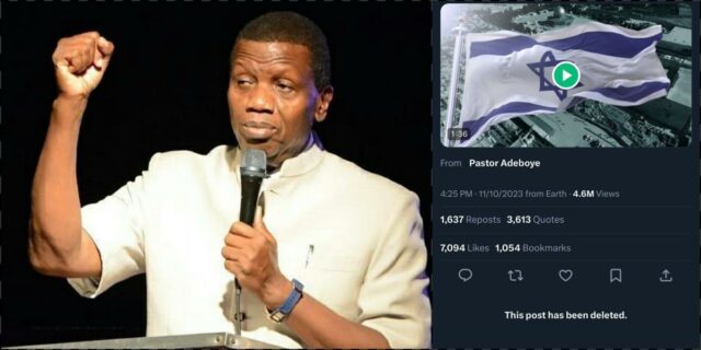Israeli-Palestinian War: Pastor Adeboye deletes post after being ridiculed for supporting Israel