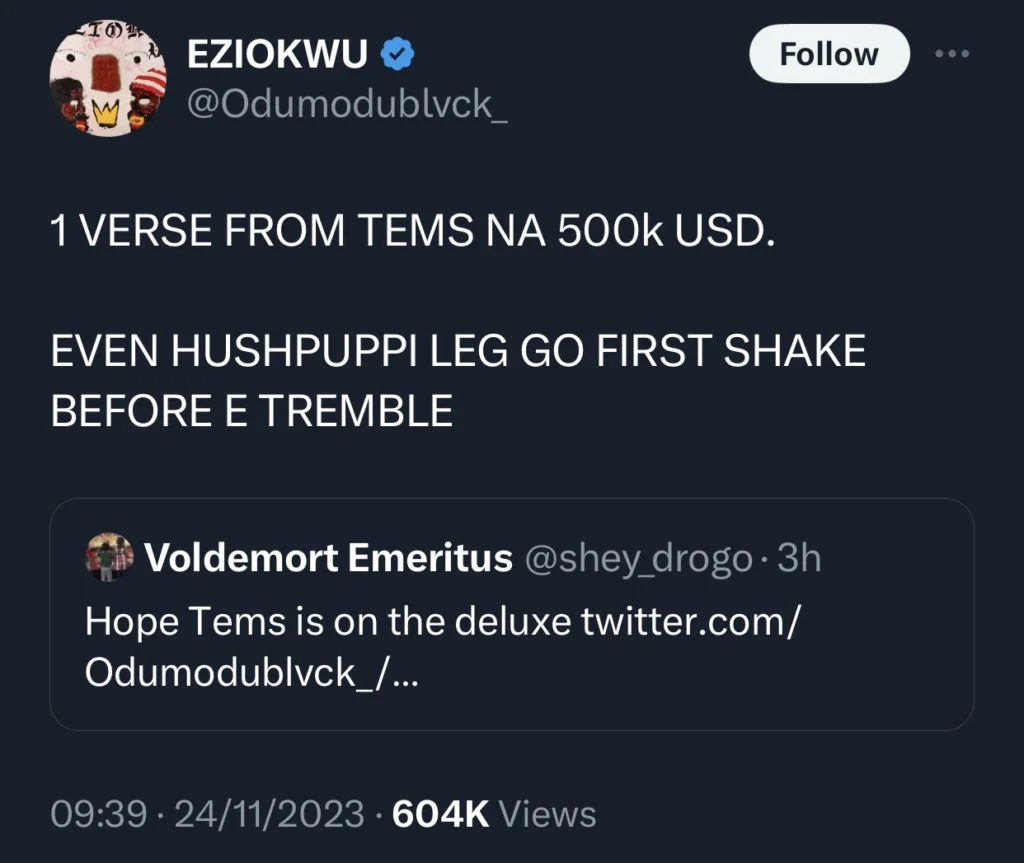“To get one verse from Tems is worth 500k Dollars” — Odumodu Blvck reveals 