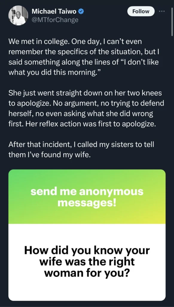 “She went on both knees to apologize without even defending herself” — Man explains his choice to marry his wife 