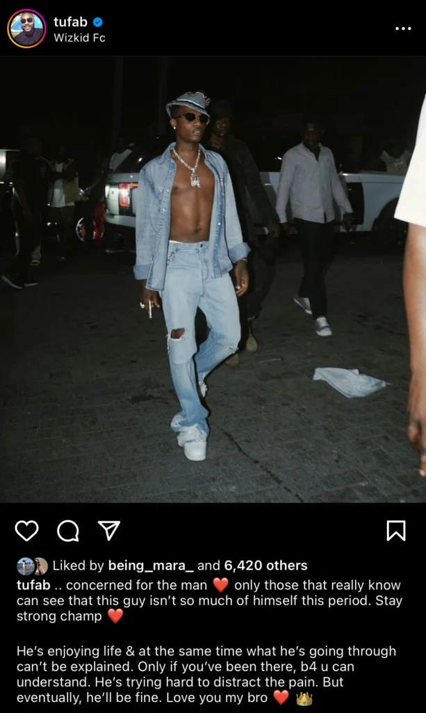 “He isn’t much of himself and he’s trying to distract the pain” — Long time friend of Wizkid, Tufab, expresses concern for the musician