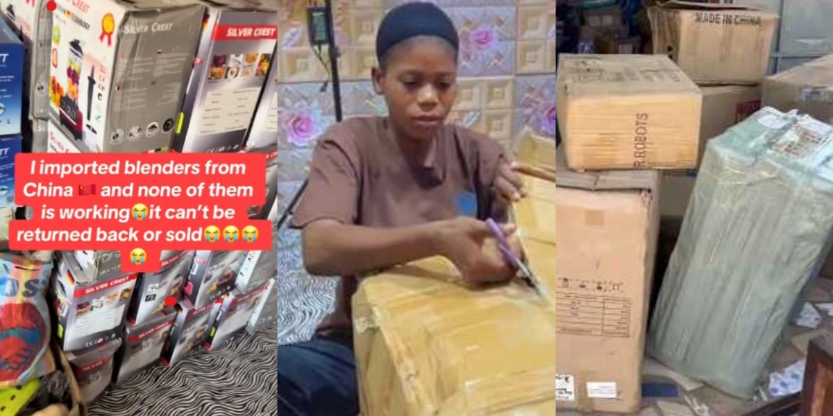 “None of them is working” – Entrepreneur who imported over 60 blenders from China cries out