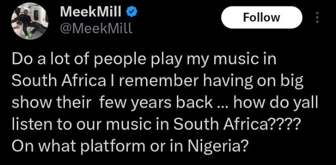Meek Mill queries South Africans and Nigerians