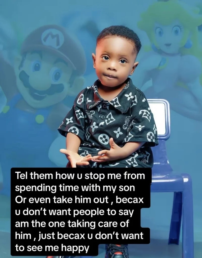 “Tell them how I beg you to spend time with my son” — Babymama slams baby daddy who claims she abandoned their son 
