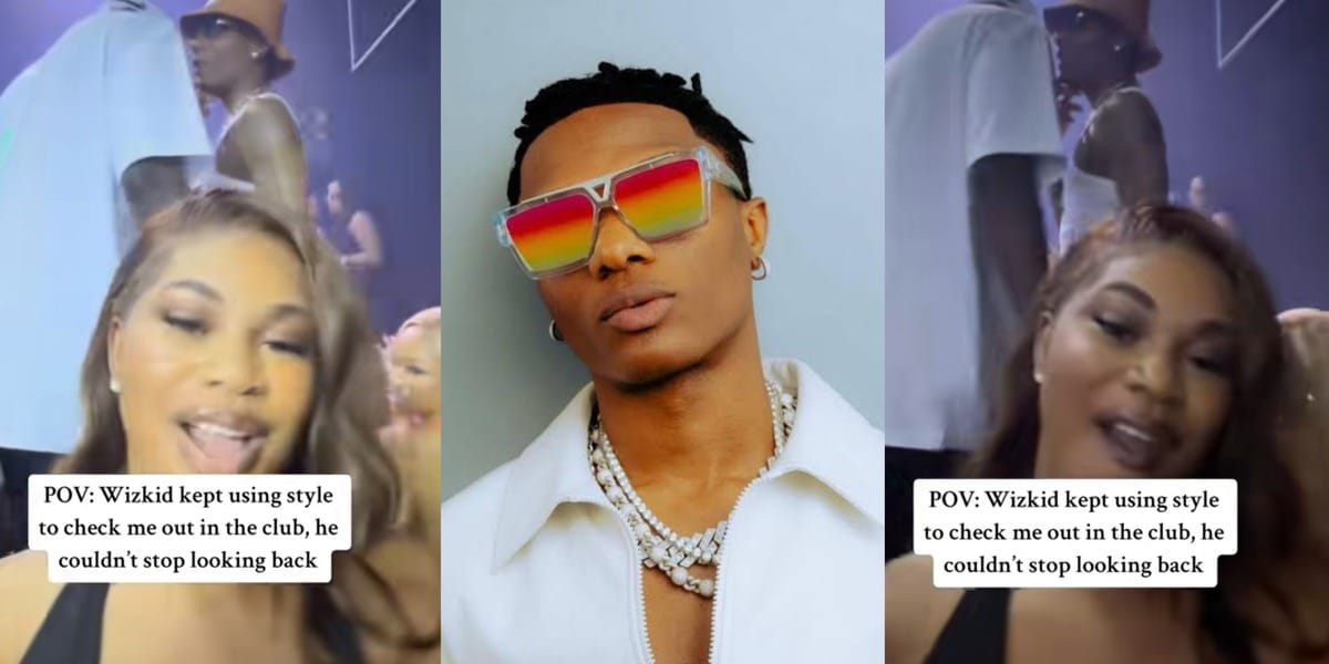 "He couldn't stop looking" - Beautiful lady raises eyebrows, shares video of Wizkid stylishly checking her out in the club
