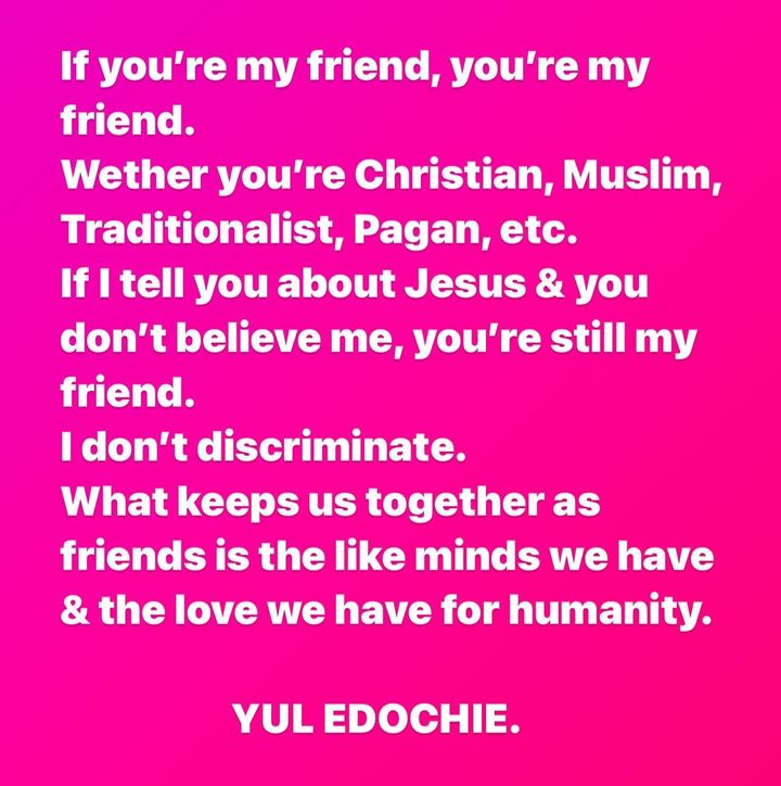 Yul Edochie speaks on friendship regardless of religion