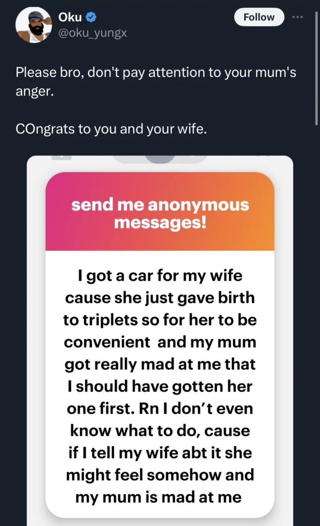 “My mom is angry I bought a car for my wife who just gave birth to triplets” — Confused man asks for advice