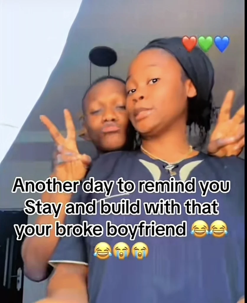 Lady warns other women to remain and grow with their “broke” boyfriend