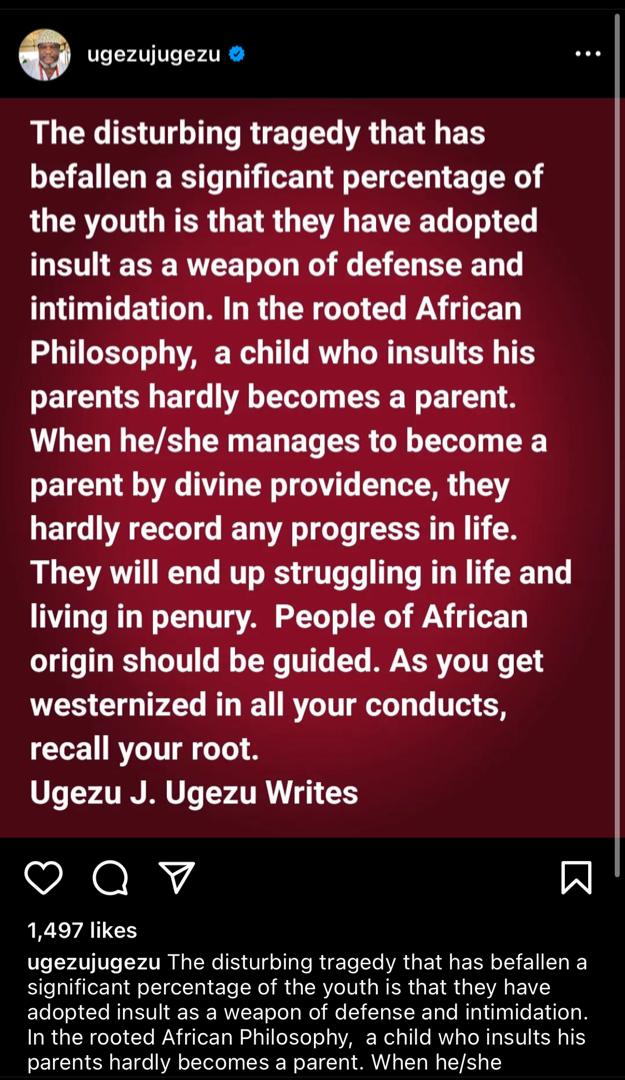 "Youths have adopted insult as a weapon of defence" - Ugezu Ugezu laments decadence
