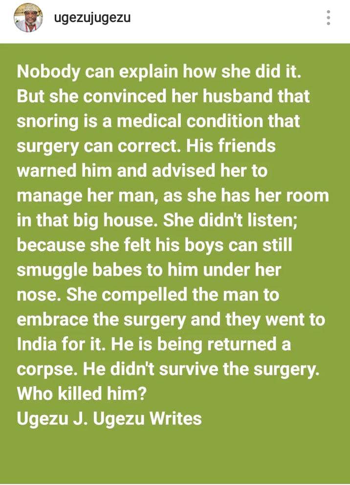 Ugezu Ugezu narrates how man dies after wife convinced him to undergo surgery to prevent his snoring