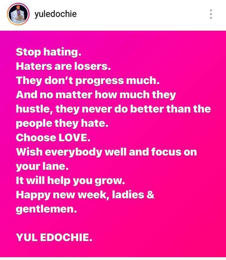 Yul Edochie sends crucial message to haters, calls them losers