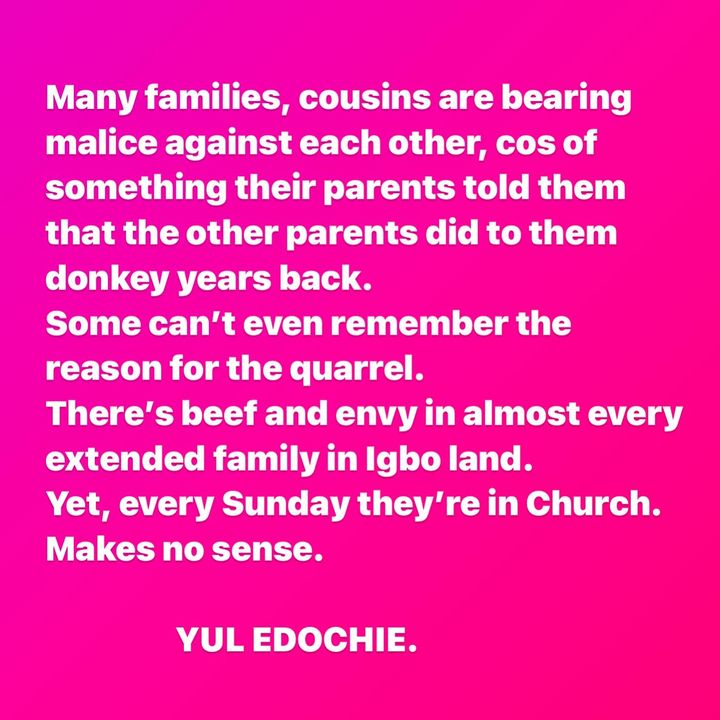 "Envy exist in almost every extended family in Igbo land" – Yul Edochie