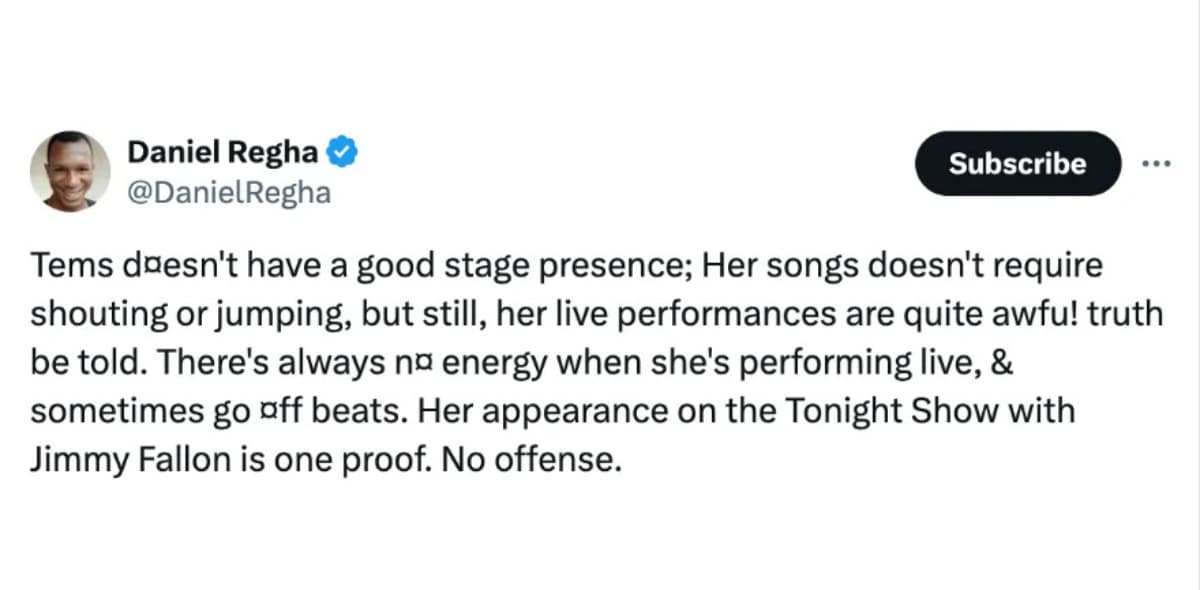 Female musician Temilade Openiyi, known as Tems, has been dragged by social commentator, Daniel Regha over her stage performances.