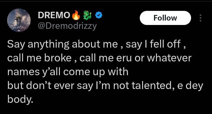 Dremo cautions Nigerians against labeling him as 'not talented'