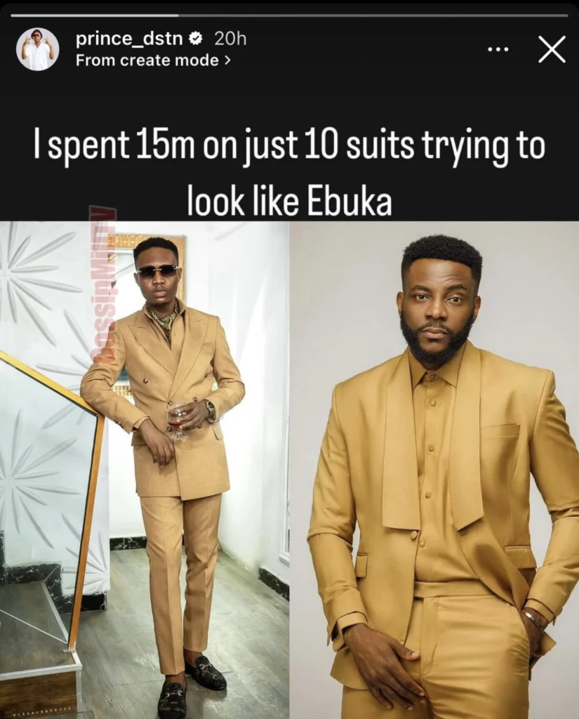Comedian, Prince Dstn reveals he spent N15 million to recreate Ebuka’s suit