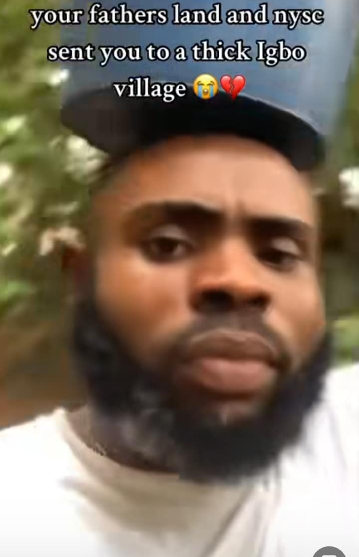 Man laments hard life as NYSC posts him to thick village area