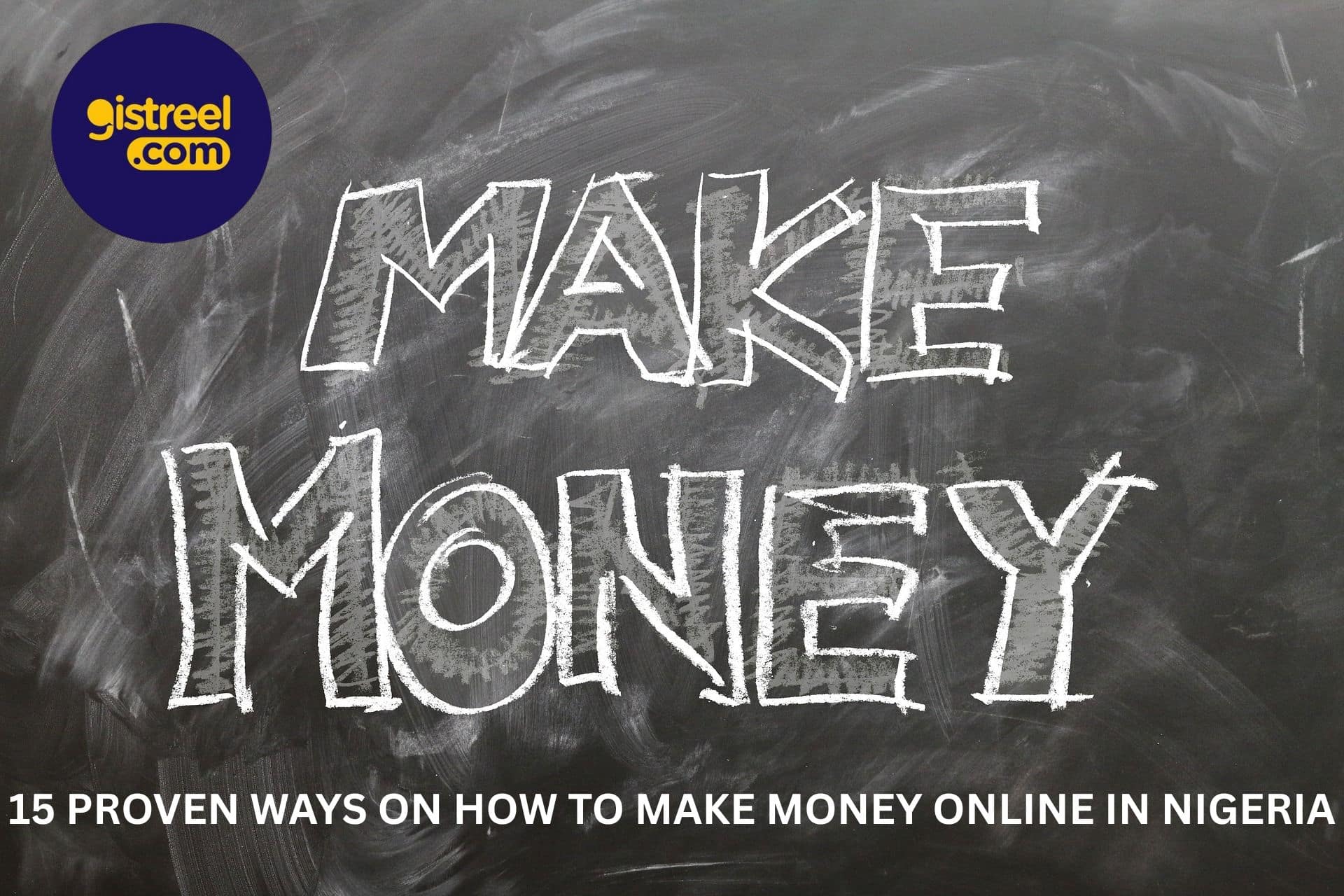 15-proven-ways-on-how-to-make-money-online-in-nigeria