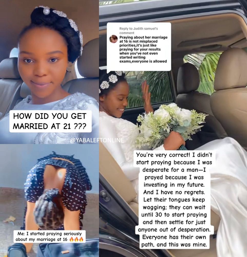 A 21 year old bride has revealed that she started praying to God for marriage when she was at age 16. 