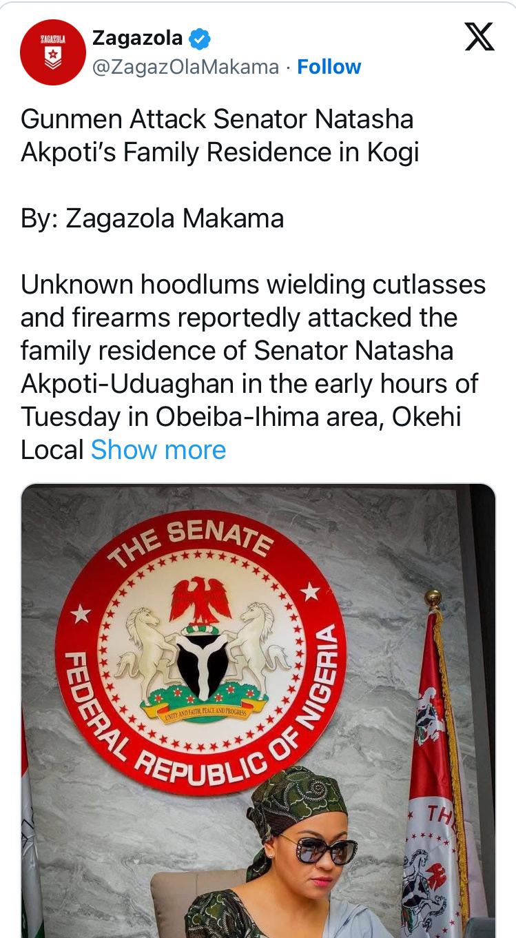 JUST IN: Gunmen attack Senator Natasha's family house in Kogi